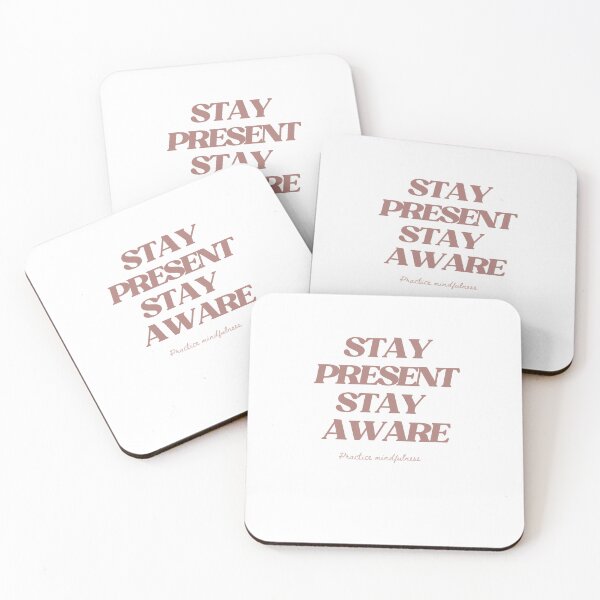 Item preview, Stay Present Stay Aware designed and sold by Mila L.