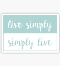 Live Simply; Simply Live Sticker