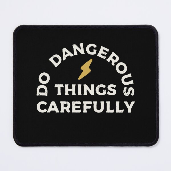Item preview, Dangerous Things Carefully White Ink designed and sold by ThreeTreeDesign.