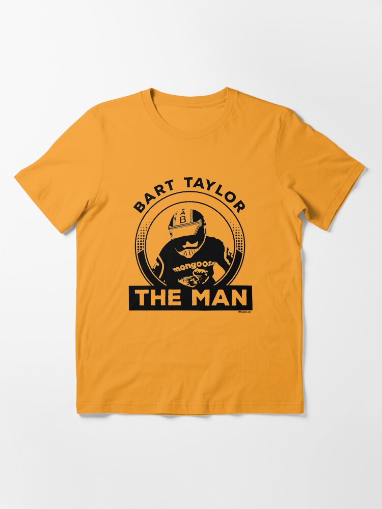 Alternate view of Bart "The Man" Taylor Essential T-Shirt