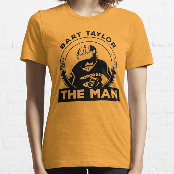 Bart "The Man" Taylor Essential T-Shirt
