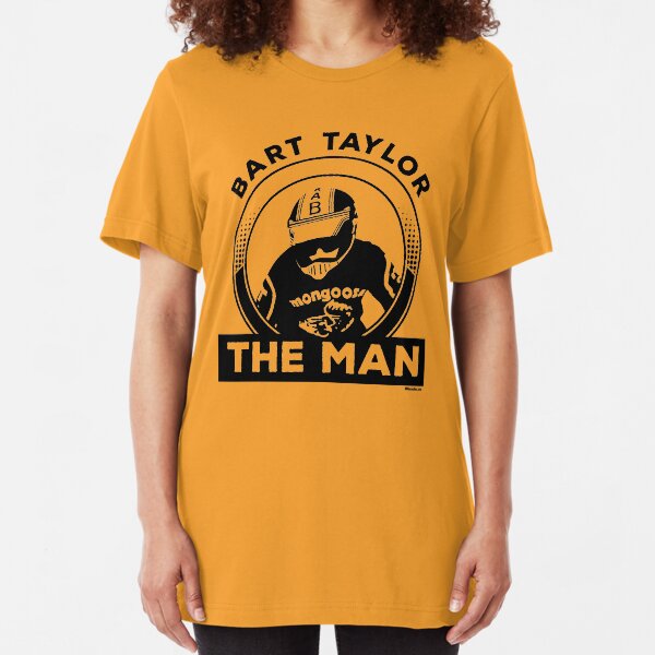 Bart "The Man" Taylor Slim Fit T-Shirt