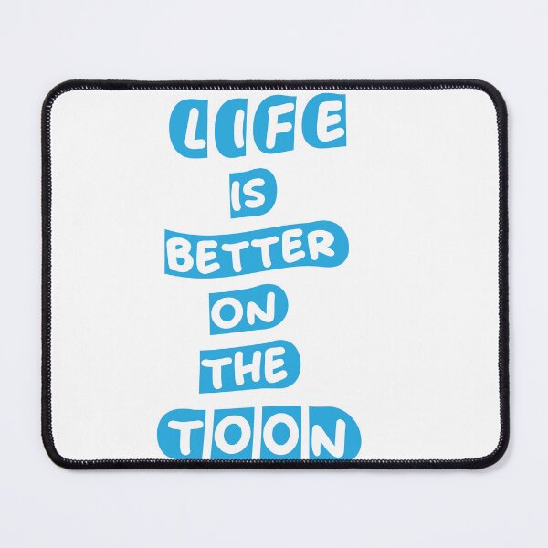 Item preview, Life Is Better On The Toon Blue White Text Design designed and sold by RiyonArts.