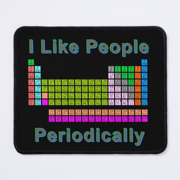 Item preview, I Like People, Periodically * designed and sold by Sarcasmagic.