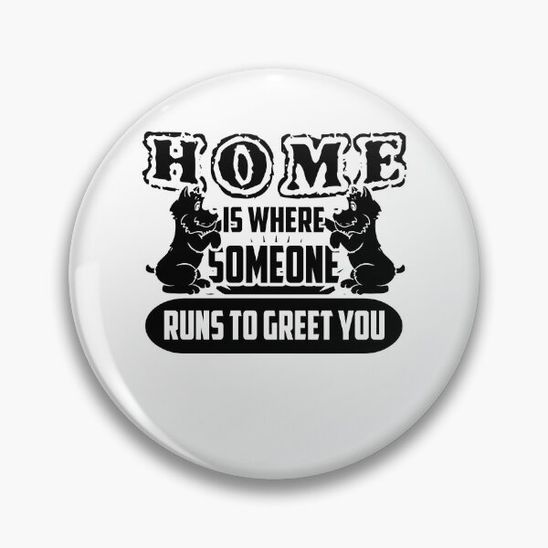 Item preview, Cairn Terrier Home Is Where Someone Runs To Greet You designed and sold by UnknownArtistt.