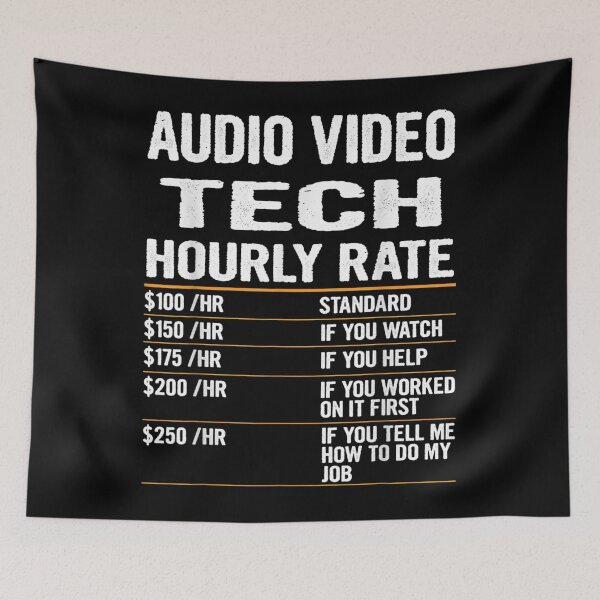 Item preview, Audio Video Tech Hourly Rate Outfit For Audio Video Tech  designed and sold by scirarmav.