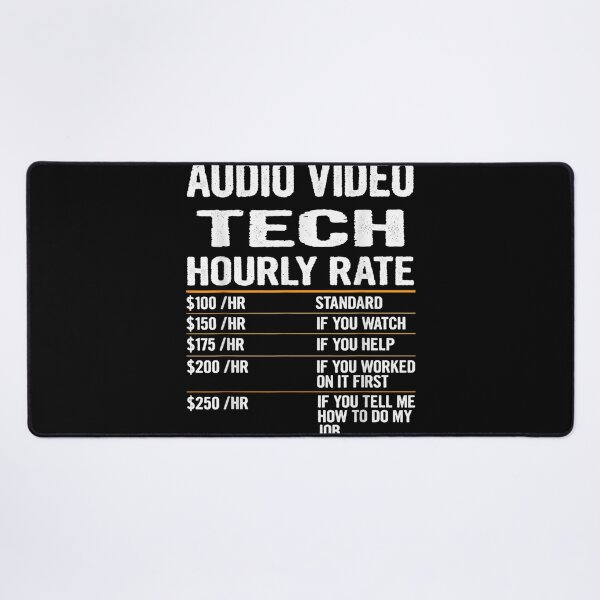 Item preview, Audio Video Tech Hourly Rate Outfit For Audio Video Tech designed and sold by scirarmav.