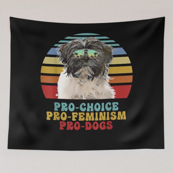 Item preview, Tibetan Terrier Pro Choice Pro Feminism Pro Dogs  designed and sold by scirarmav.