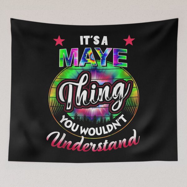 Item preview, It's A Maye Thing Tie Dye Maye Name  designed and sold by scirarmav.