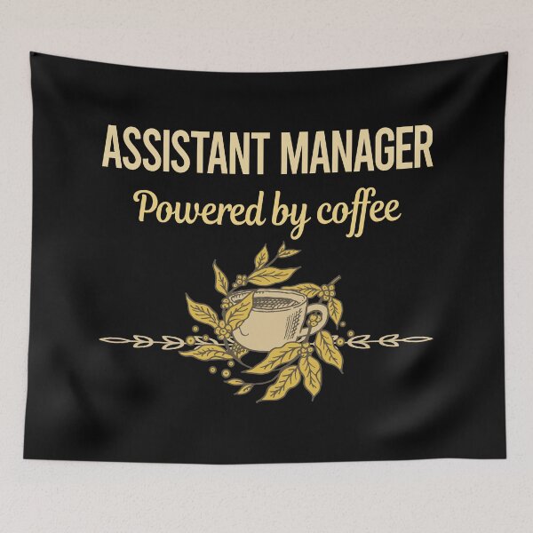 Item preview, Powered By Coffee Assistant Manager designed and sold by trinayolkcelia.