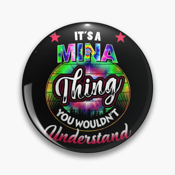 Artikelvorschau, Es ist ein Name von Mina Thing Tie Dye Mina entworfen und verkauft von judyufmi.