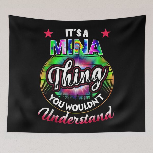 Item preview, It's A Mina Thing Tie Dye Mina Name  designed and sold by judyufmi.