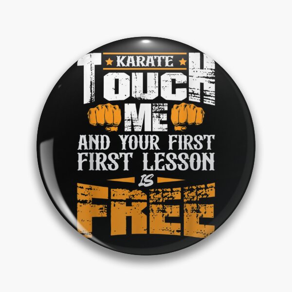 Item preview, Karate Touch Me And Your First Lesson Is Free Karate  designed and sold by judyufmi.