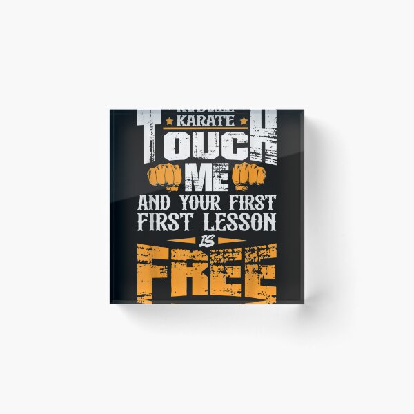 Item preview, Karate Touch Me And Your First Lesson Is Free Karate  designed and sold by judyufmi.