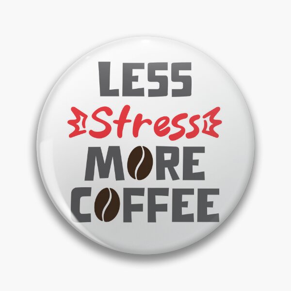 Item preview, Less Stress More Coffee Text Design designed and sold by RiyonArts.
