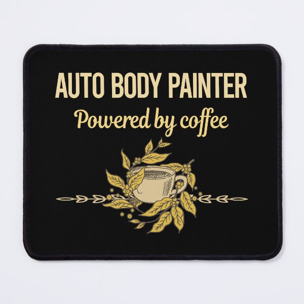 Item preview, Powered By Coffee Auto Body Painter designed and sold by trinayolkcelia.