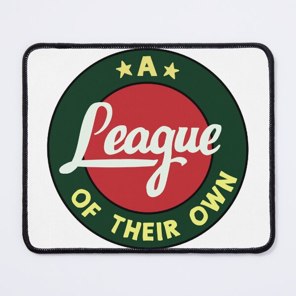 Item preview, A League of Their Own Logo designed and sold by Maeveykinzz.