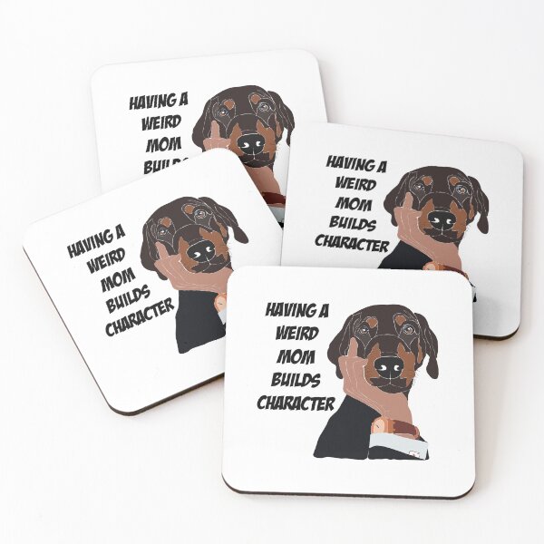 Item preview, Make a statement with our dog-themed t-shirts designs. Show off your sense of humor with the message "Having a weird mom builds character. designed and sold by SERGEY OVCHARUK.