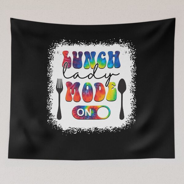 Item preview, Lunch Lady Mode On  funny lunch lady life squad school cute humor gifts designed and sold by elizabethdawnn.