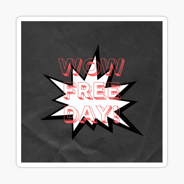 Free Day Wow Sticker