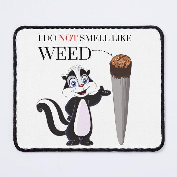 Item preview, I DO NOT SMELL LIKE WEED designed and sold by RobbiesMusic.