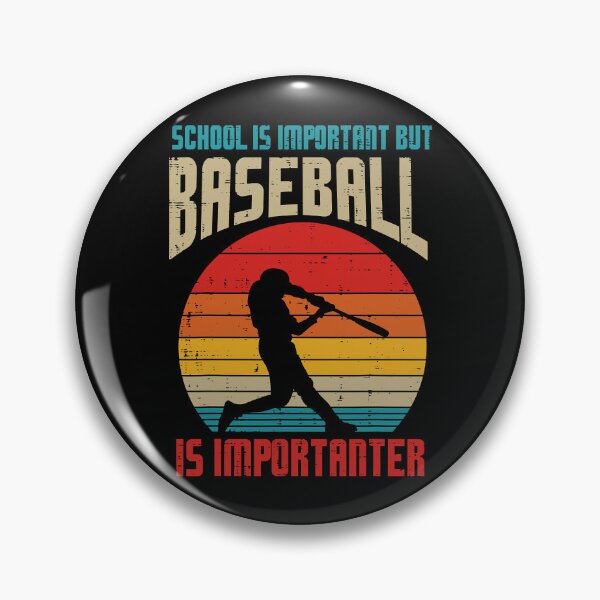 Item preview, School Is Important But Baseball Importanter Funny Baseball Player designed and sold by MichelSorour.
