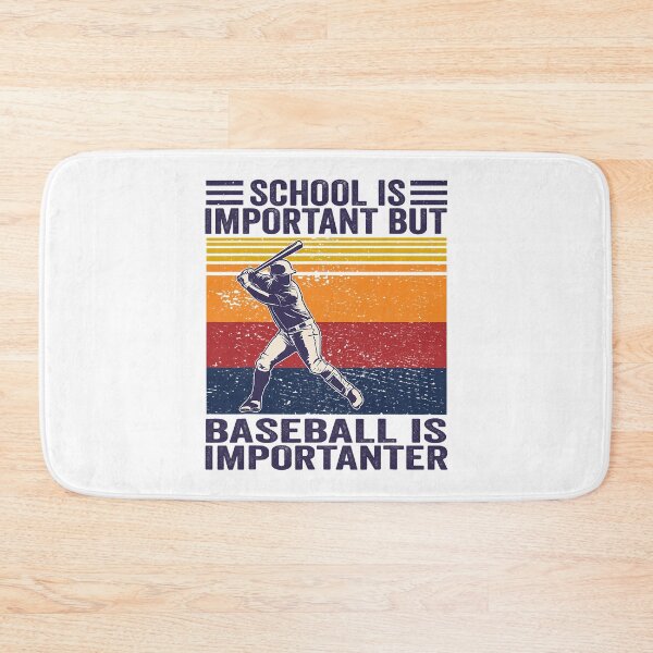 Item preview, School Is Important But Baseball Is Importanter Baseball School designed and sold by MichelSorour.