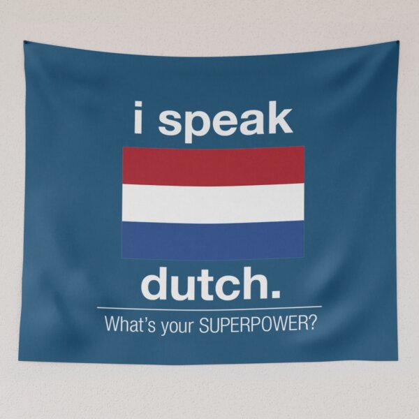 Item preview, I speak dutch Whats your SUPERPOWER designed and sold by LuciousFeil.