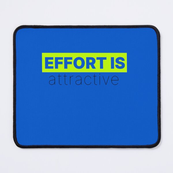 Item preview, Effort is Attractive designed and sold by IyakMan.