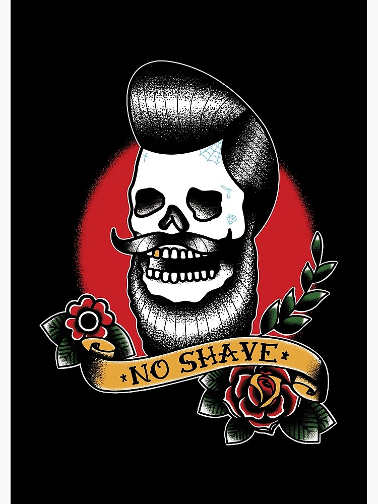 "No Shave Old School Tattoo" Poster for Sale by HolyFreak Redbubble