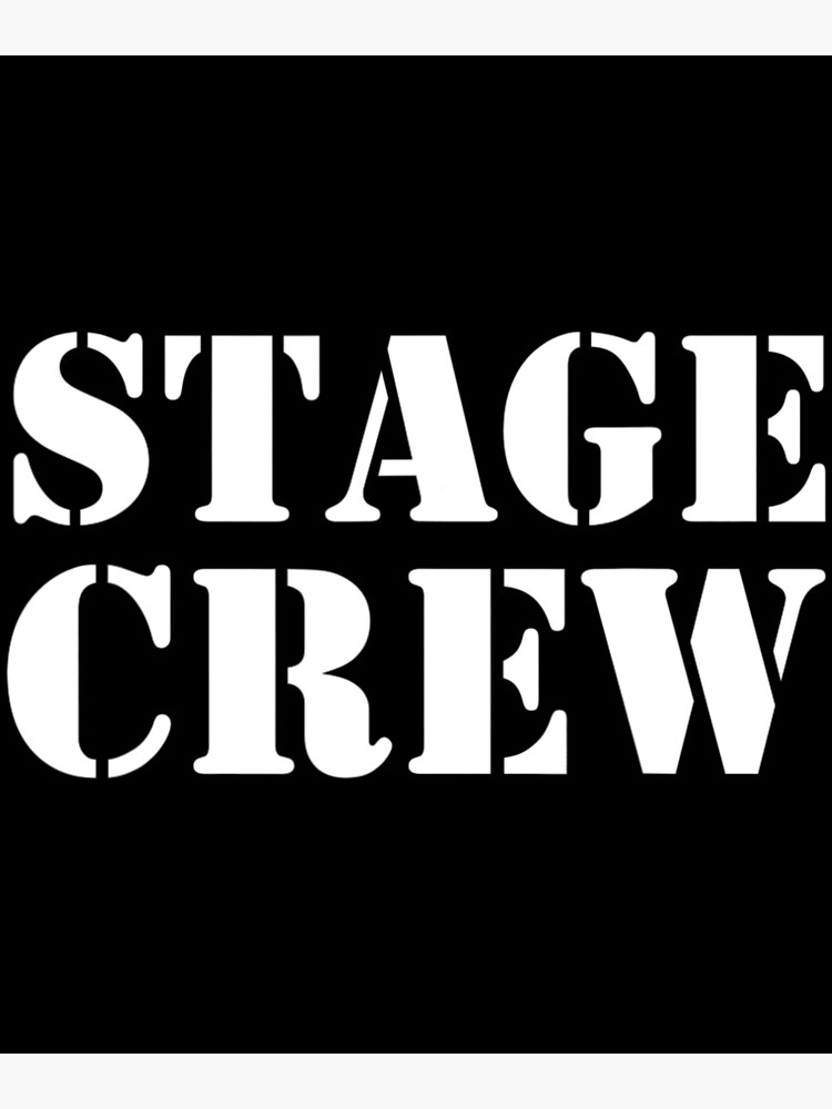 stage-crew-poster-for-sale-by-chuaavee-redbubble