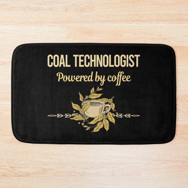 Item preview, Powered By Coffee Coal Technologist designed and sold by trinayolkcelia.