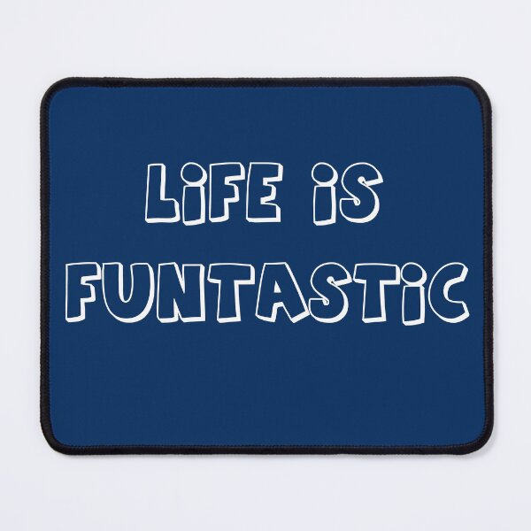 Item preview, Life is Funtastic - It's getting more fun every day. - (+ View this design on 75+ products) designed and sold by Julien Hebbrecht.