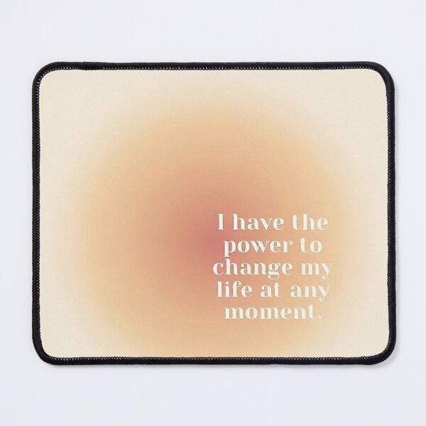 Item preview, i have the power to change my life at any moment designed and sold by Anavrisss.