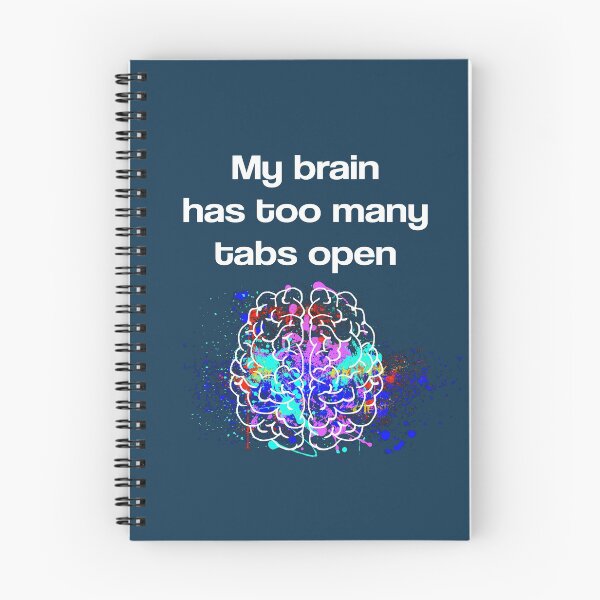 Item preview, My brain has too many tabs open designed and sold by Lensw0rld.