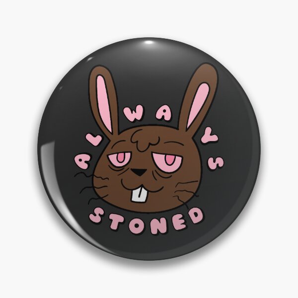 Item preview, ALWAYS STONED High Bunny Brown designed and sold by everything4eva.