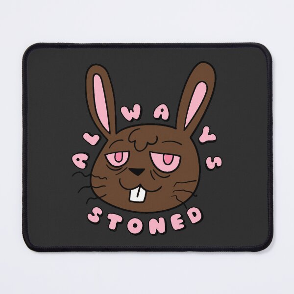 Item preview, ALWAYS STONED High Bunny Brown designed and sold by everything4eva.