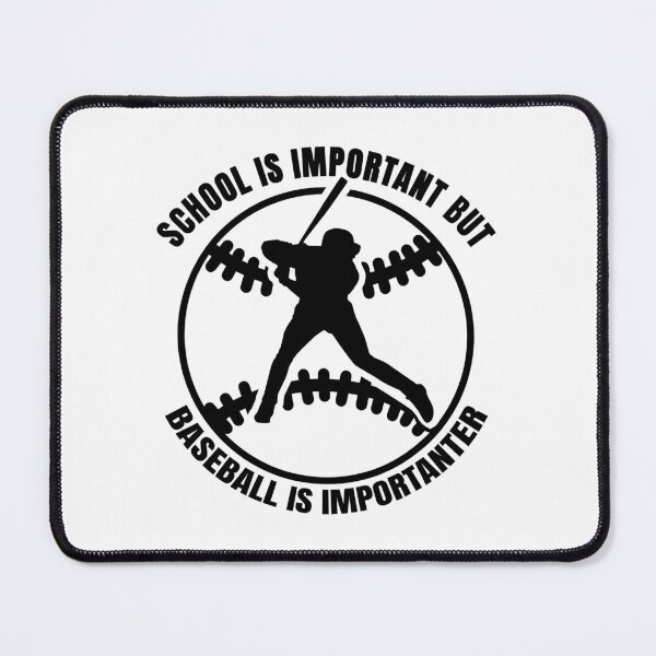 Item preview, School Is Important But Baseball Is Importanter Funny Baseball Quote designed and sold by MichelSorour.