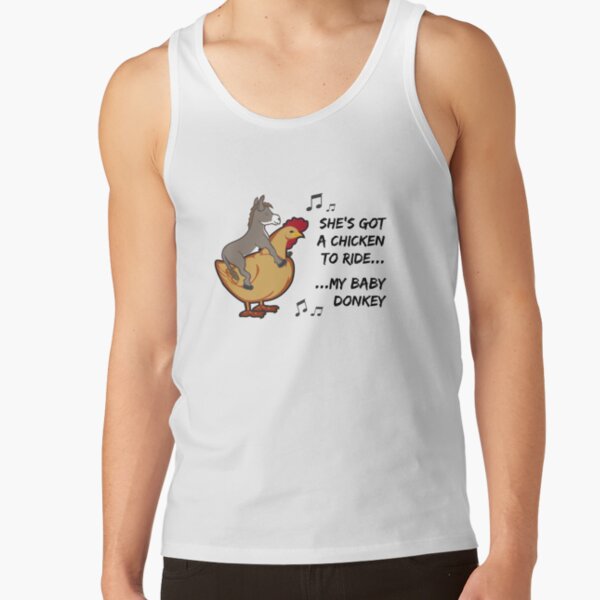 She's got a chicken to ride Tank Top