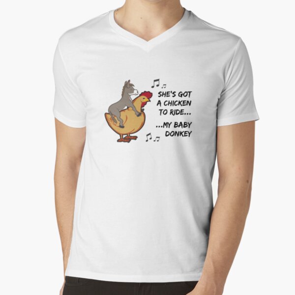 She's got a chicken to ride V-Neck T-Shirt