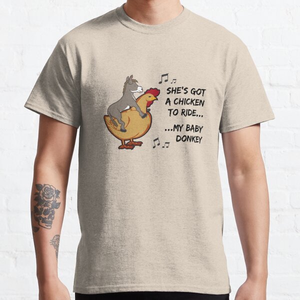 She's got a chicken to ride Classic T-Shirt