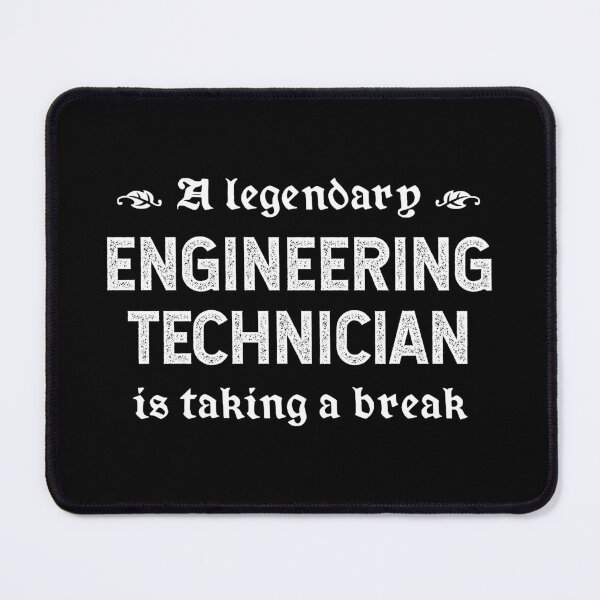 Item preview, A Legendary Engineering Technician Is Taking A Break designed and sold by TimespunThreads.
