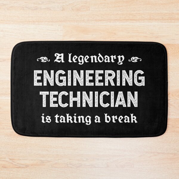 Item preview, A Legendary Engineering Technician Is Taking A Break designed and sold by TimespunThreads.