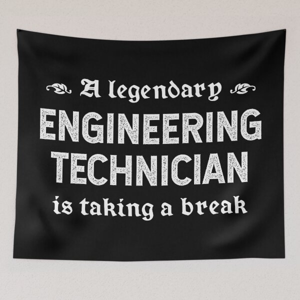Item preview, A Legendary Engineering Technician Is Taking A Break designed and sold by TimespunThreads.