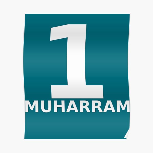 "1 muharram " Poster for Sale by Growinglittleto Redbubble