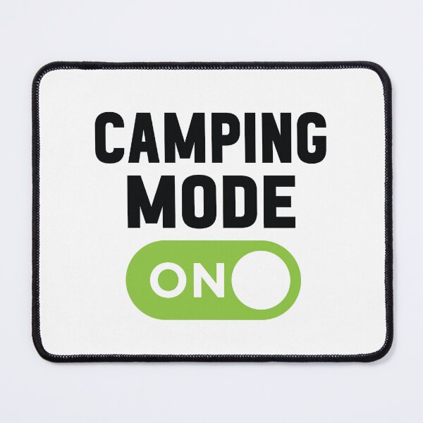 Item preview, Camping Mode On designed and sold by freshLayer.