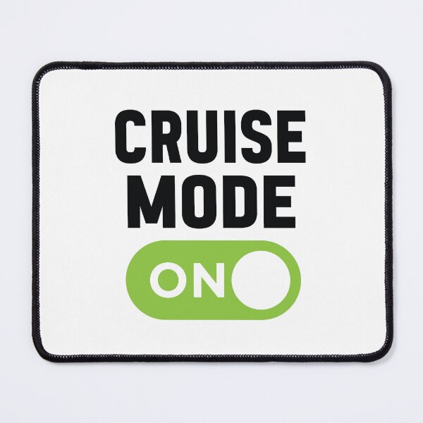 Item preview, Cruise Mode On designed and sold by freshLayer.