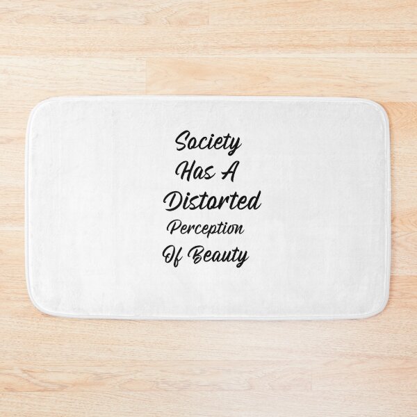 Item preview, Society has a distorted perception of Beauty  designed and sold by Echo Aesthetics.