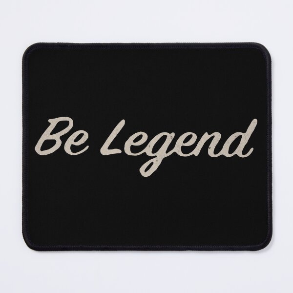 Item preview, Be Legend designed and sold by DarioSteck.
