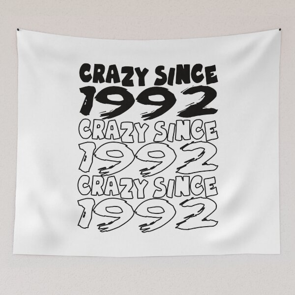 Item preview, Crazy Since 1992 For Men And Women Birthday designed and sold by Merchandiser099.